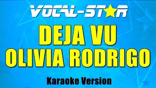 Olivia Rodrigo  deja vu Karaoke Version [upl. by Ahsauqal580]