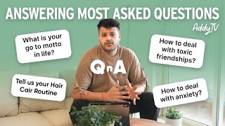 QnA  Answered a few most asked questions ADDYTV [upl. by Euseibbob]