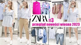 PRZEGLĄD WIOSENNYCH NOWOŚCI ZARA CZ3 TRENDY WIOSNA LATO 2023 I MIERZYMY [upl. by Kcirreg]