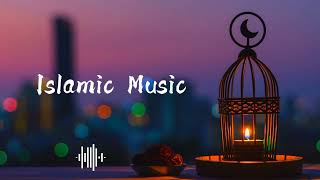 Free Islamic Background Music Without Copyright  Non Copyright Muslim Music  Islamic TV299 [upl. by Garceau589]