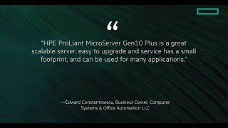 HPE MicroServer Gen10 Plus Customer Testimonial 2 [upl. by Esinek]