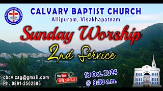 CALVARY BAPTIST CHURCH VIZAG  SUNDAY WORSHIP 2nd SERVICE  13102024 [upl. by Selrahcnhoj421]