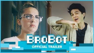 BROBOT  Official Trailer  Brent amp Lexi Rivera [upl. by Lieberman]