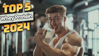 Top 5 Whey Protein Supplements for Muscle Growth in 2024 [upl. by Ailina]