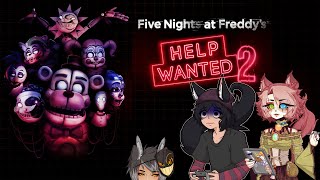 FNAF Help Wanted 2  Part 3 Now Things Are Getting Interesting [upl. by Oribella]