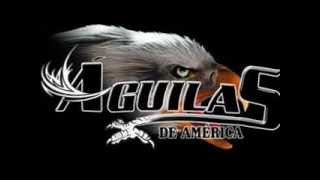 Aguilas de America  MIx [upl. by Spitzer]