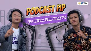 Podcast FIP  FIP Unesa Berprestasi [upl. by Forester]