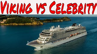 Comparing Viking Ocean Cruise vs Celebrity Cruises Which Way To Go [upl. by Spatola]