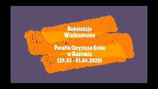 Ks Witold Gawlik  Dzień 1  Rekolekcje Wielkopostne 29032020 [upl. by Akirre]