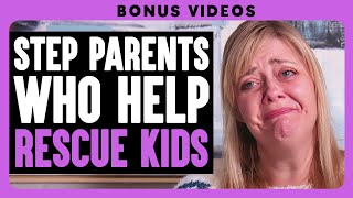 Step Parents Who Help Rescue Kids  Dhar Mann Bonus Compilations [upl. by Malony]