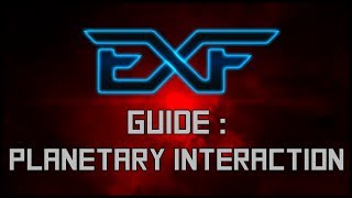 Eve Online  Tutoriel Français Planetary Interaction [upl. by Nodnalb]