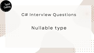 Nullable type in C  Interview Question  Tamil [upl. by Douty171]