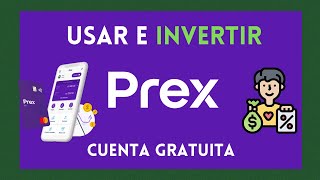 Como INVERTIR y USAR en la app de Prex [upl. by Siobhan]