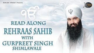 Rehraas Sahib  Bhai Gurpreet Singh Shimla Wale  Learn Gurbani  Gurbani Shabad Kirtan [upl. by Manup]