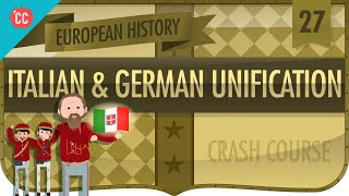 Italian and German Unification Crash Course European History 27 [upl. by Tav338]