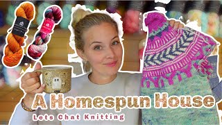 A Homespun House 🧶 Knitting Podcast ✨ A Colorwork Sweater Socks a Blanket amp a Hat [upl. by Savior528]