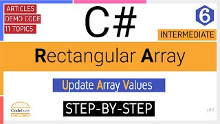 C Rectangular Array  2D  Update Array Values  Demo [upl. by Windzer227]