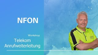 NFON  AnruferWeiterleitung von Telekom zur NFON Cloud Anlage einrichten [upl. by Yrtua739]