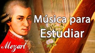 Música Clásica para Estudiar y Concentrarse Mozart  Música Relajante para Trabajar Instrumental [upl. by Anemolihp]