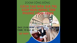 CÁCH TẠO NÊN GIÁ TRỊ GIÚP BẠN NÂNG TẦM PHONG CÁCH SỐNG [upl. by Atnauqal]