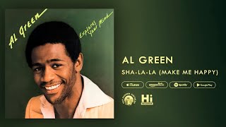 Al Green  ShaLaLa Make Me Happy Official Audio [upl. by Freda281]