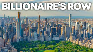 Why is Manhattans Billionaires Row so Expensive [upl. by Rehpotisrhc]