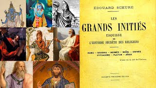 Livre audio en entier  LES GRANDS INITIÉS  Edouard Schuré [upl. by Eelarbed913]