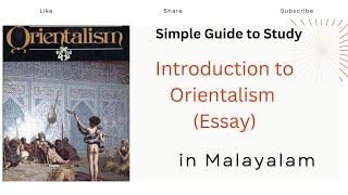 Introduction to Orientalism by Edward Said Explained in Malayalam Edward Said Post Colonialism [upl. by Eiramlirpa]