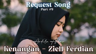 Kenangan  Ziel Ferdian  Cover Ardila Akbar [upl. by Yirinec511]