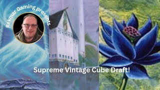 Supreme Vintage Cube Phantom draft [upl. by Judsen]