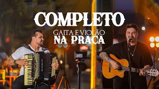 Adolfo  DVD Gaita e Violão Na Praça Completo [upl. by Gaylene673]