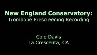 New England Conservatory Prescreening Recording Trombone [upl. by Arathorn]