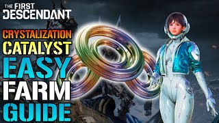 The First Descendant quotCrystallization Catalystquot EASY Farm Guide How To Get It For FREE [upl. by Anikehs]