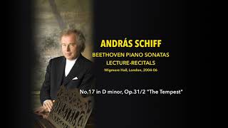 András Schiff  Sonata No17 in D minor Op312 quotThe Tempestquot  Beethoven LectureRecitals [upl. by Marten]