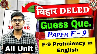 BIHAR DELED 1st Year 202325 Guess Question  Paper F9 Proficiency in English  Deled Exam [upl. by Jayson]