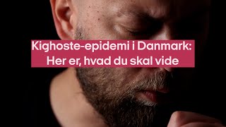 Her er hvad du skal vide om kighosteepidemien i Danmark [upl. by Nayd]