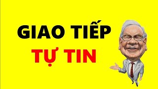 8 Kỹ Năng Giao Tiếp Tự Tin Trước Đám Đông  Warren Buffett [upl. by Emanuela]