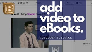 Pubcoder Tutorial Add Video to eBook [upl. by Arquit661]