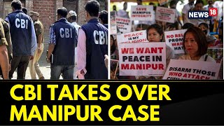 Manipur News Today  CBI Takes Over The Probe From State Police In Manipur Viral Video Case  News18 [upl. by Salahi905]