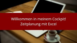 Mein Zeitmanagement mit Excel [upl. by Jensen]