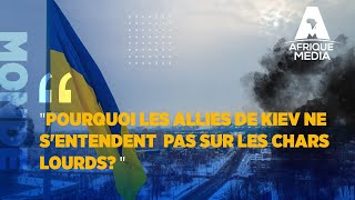 POURQUOI LES ALLIES DE KIEV NE SENTENDENT PAS SUR LES CHARS LOURDS QUE SE PASSETIL [upl. by Ligetti238]