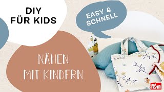 Nähen mit Kindern  Tolle DIY KinderNähideen  ​DIYMamis x Prym [upl. by Herring225]