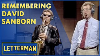 Remembering David Sanborn  Letterman [upl. by Aneres500]