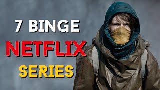 7 Best NETFLIX Series You Have to Binge Right Now 2024 [upl. by Nelag]