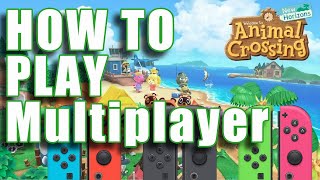 How to Play Multiplayer in Animal Crossing New Horizons  All Modes local 1 switch co op online [upl. by Corly]