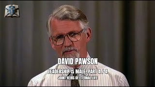 David Pawson Leadership is Male Part 4  Joint Heirs of Eternal Life [upl. by Boys]