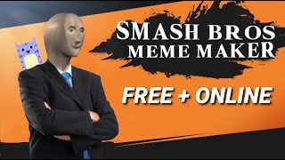 How to Make the Super Smash Bros Meme Tutorial with Templates Free  Online [upl. by Moseley650]