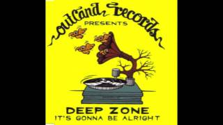 Deep Zone  Its Gonna Be Alright 1995 [upl. by Rysler]