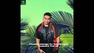 Aniseto Falemoe  Faamoemoega Le Talafeagai Audio [upl. by Fen]