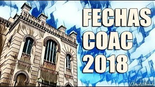 Fechas COAC 2018 [upl. by Kori]